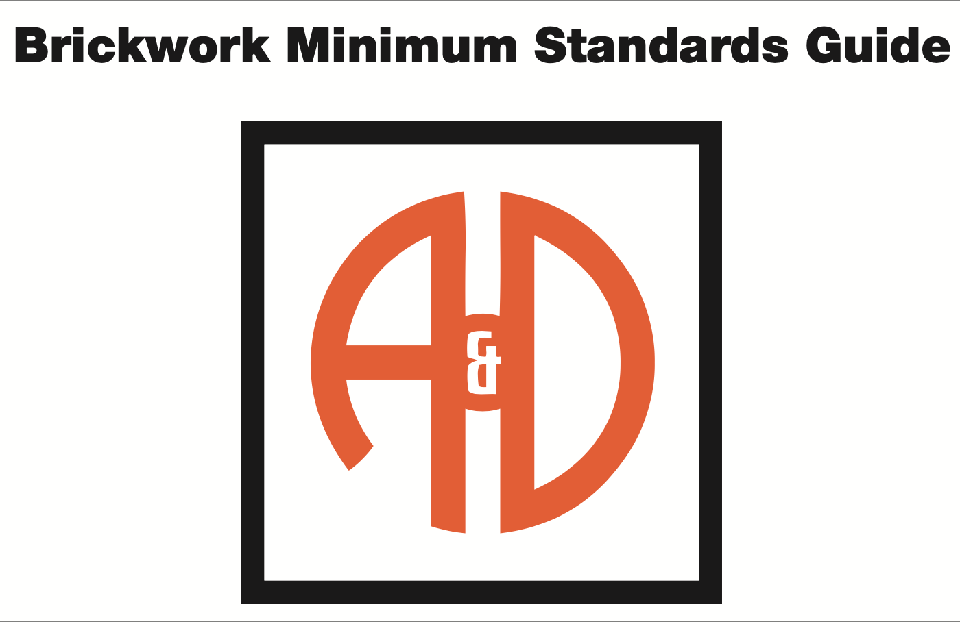 Brickwork Minimum Standard Guide